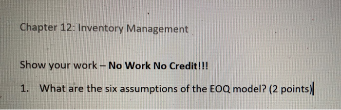 Chapter 12: Inventory Management Show your work -