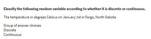 Classify the following random variable according