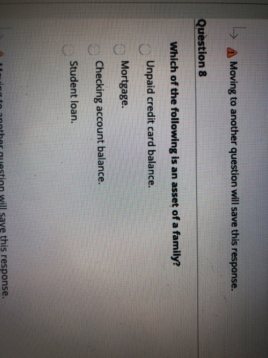 L A Moving to another question will save this