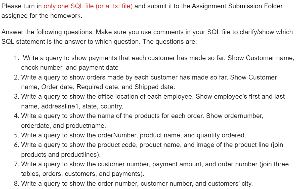 Please turn in only one SQL file (or a .txt file)