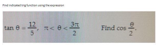 Find indicated trig function using the expression