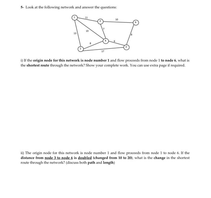 Use any method please. 5- Look at the following