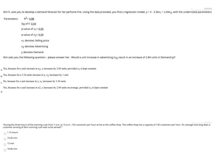 please answer both questions Kim K asks you to