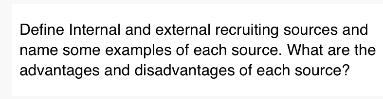 Define Internal and external recruiting sources