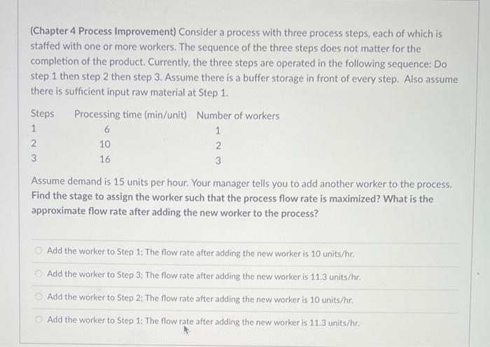 (Chapter 4 Process Improvement) Consider a