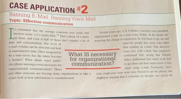 CASE APPLICATION #2 Banning E-Mail. Banning Voice
