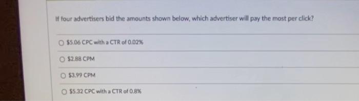 If four advertisers bid the amounts shown below,