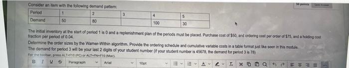 Period 3 is 76 Consider an item with the