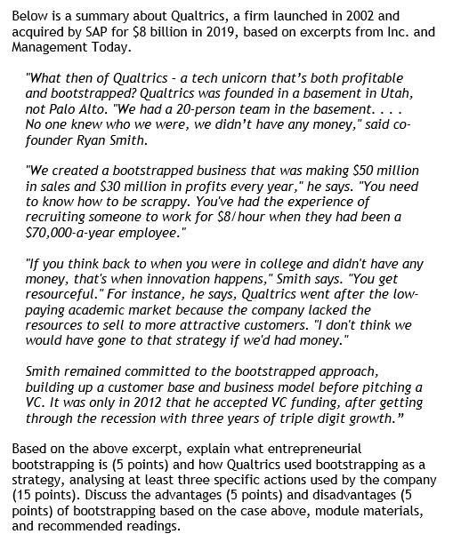 Mini Case. Below is a summary about Qualtrics, a