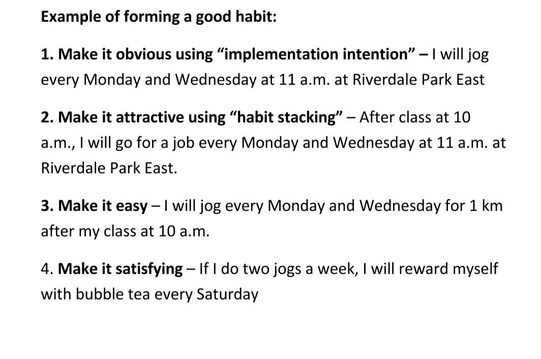 Example of forming a good habit: 1. Make it