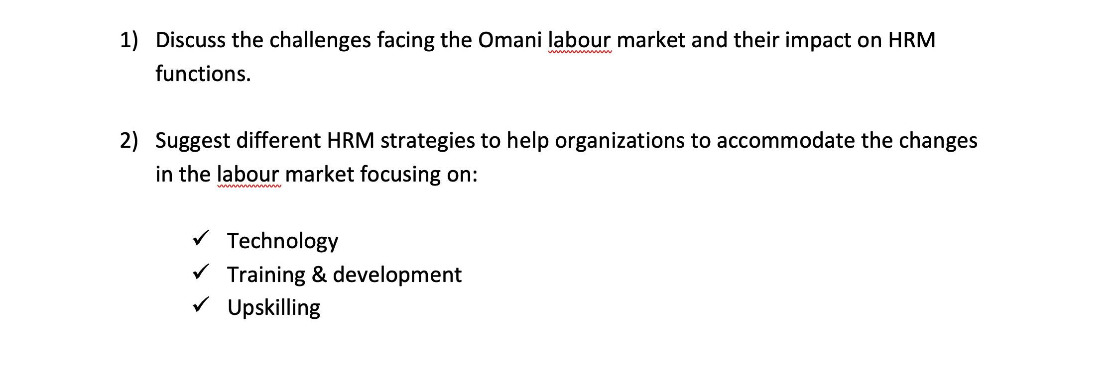 1) Discuss the challenges facing the Omani labour