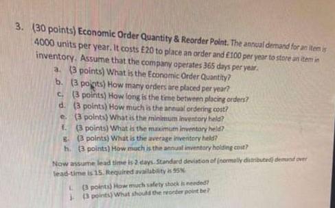 3. (30 points) Economic Order Quantity & Reorder