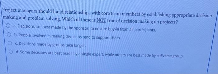 Project managers should build relationships with