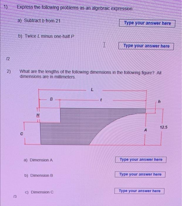 1) Express the following problems as an algebraic