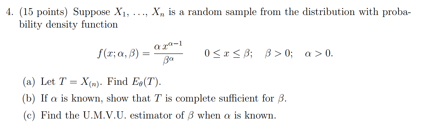 4. (15 points) Suppose X1, ..., Xn is a random
