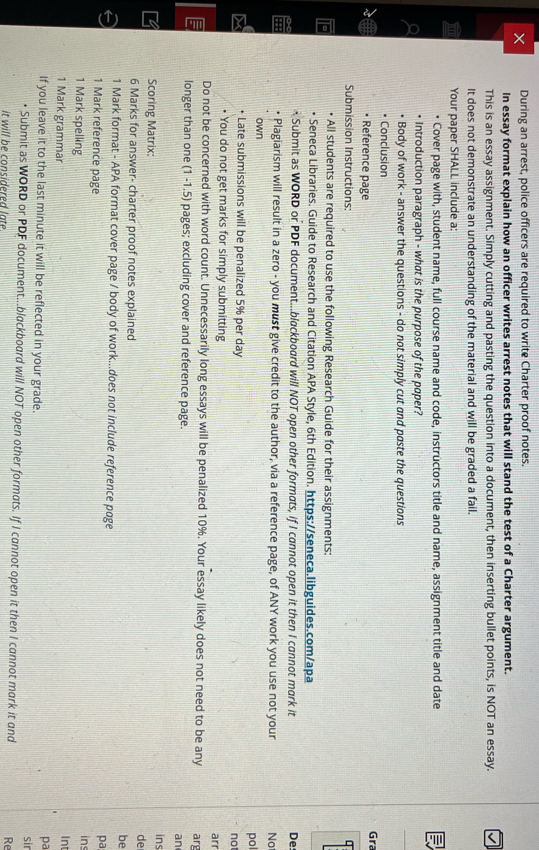 During an arrest, police officers are required to