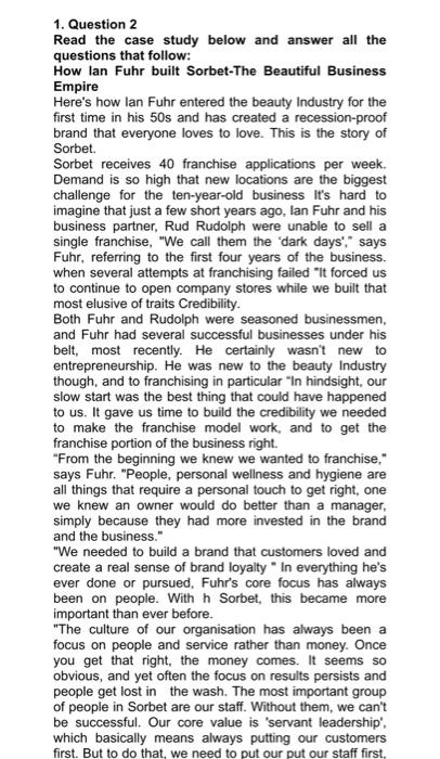 1. Question 2 Read the case study below and