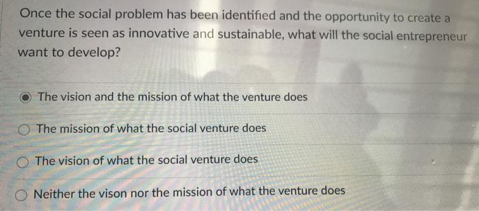 Once the social problem has been identified and