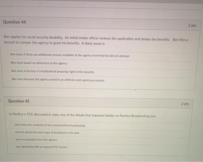 Question 44 2 pts Ben applies for social security