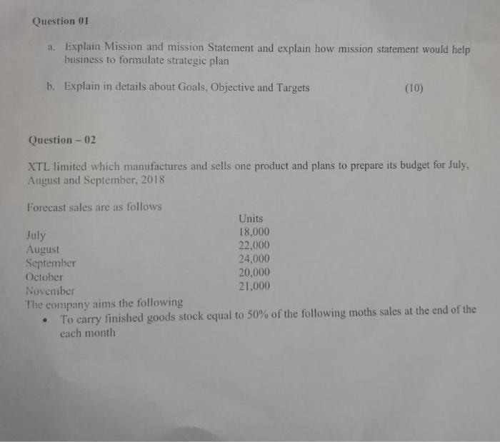 Question 01 a. Explain Mission and mission