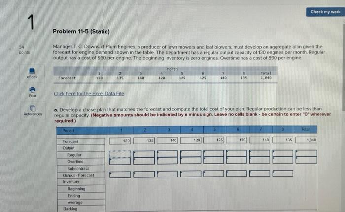 Check my work 1 Problem 11-5 (Static) 34 Don