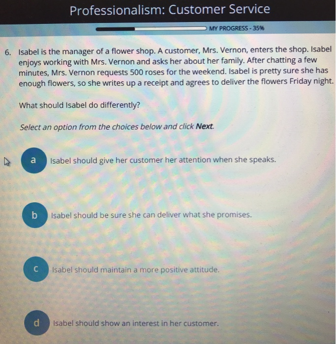 Professionalism: Customer Service MY PROGRESS -