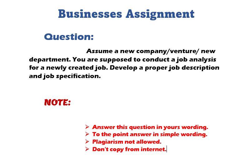 Businesses Assignment Question: Assume a new