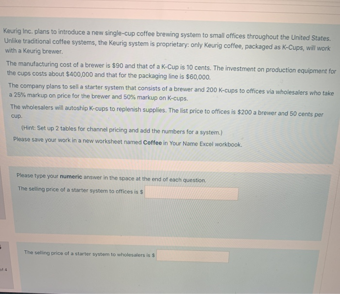 Keurig Inc. plans to introduce a new single-cup