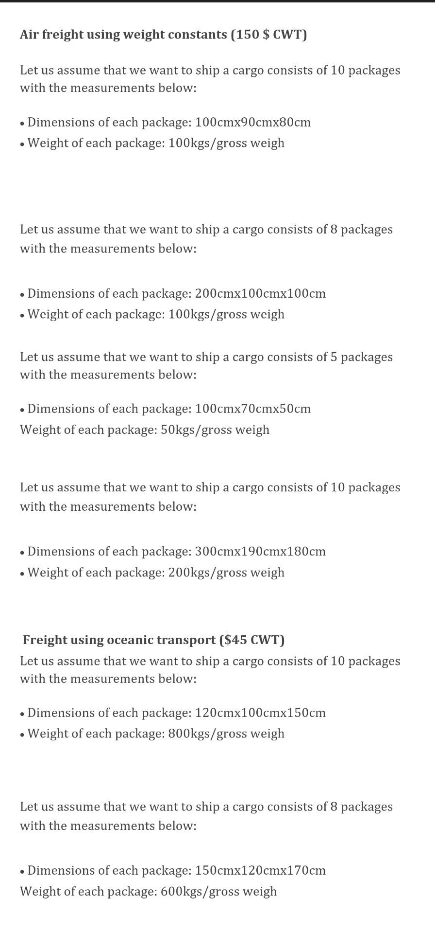 Use CBM methodology Air freight using weight