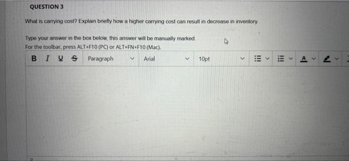 QUESTION 3 What is carrying cost? Explain briefly