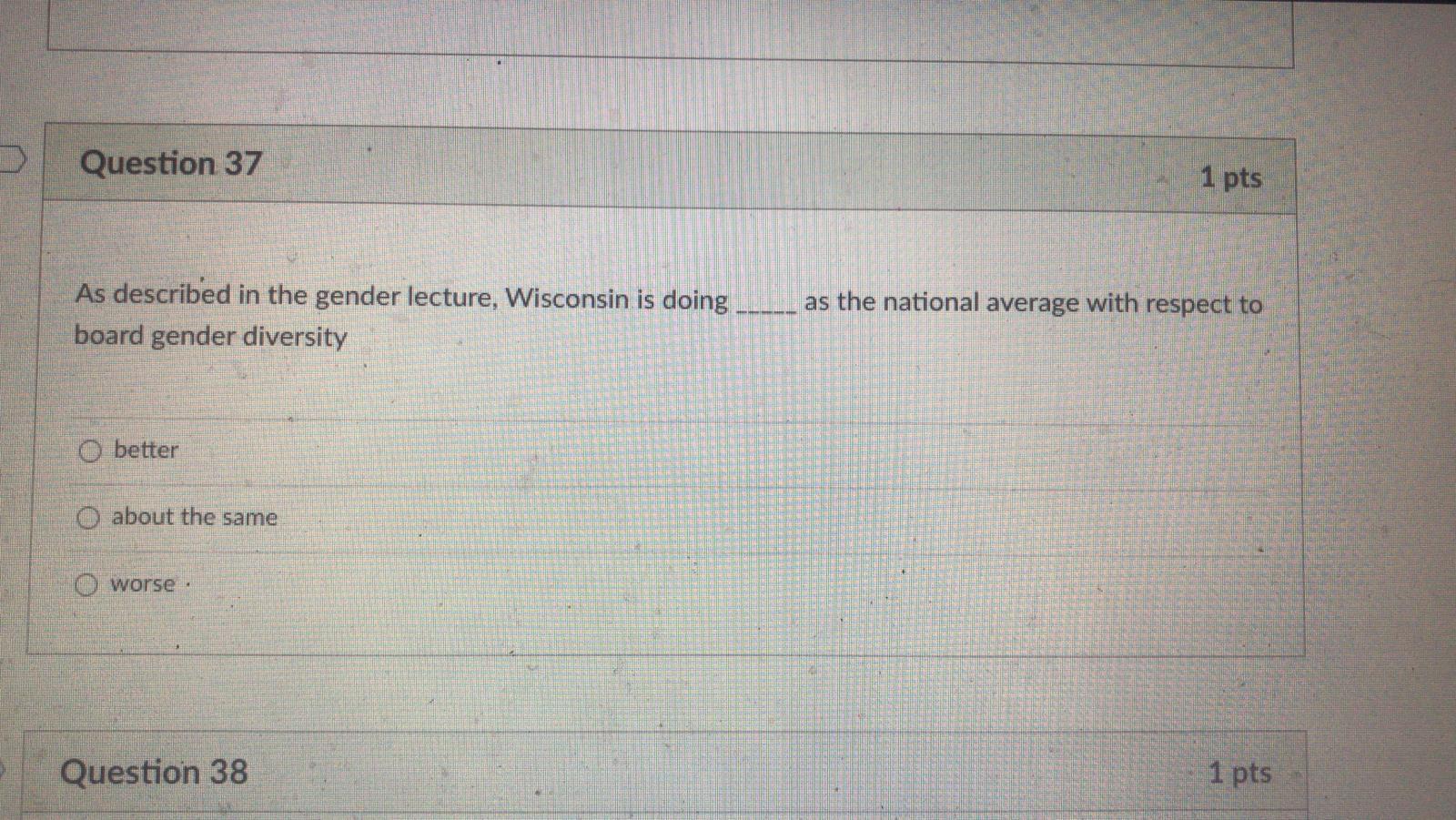 Question 39 1 pts According to your text, an