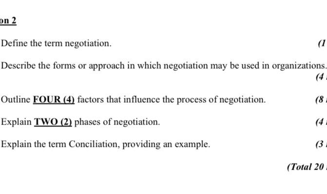on 2 Define the term negotiation. (1 Describe the