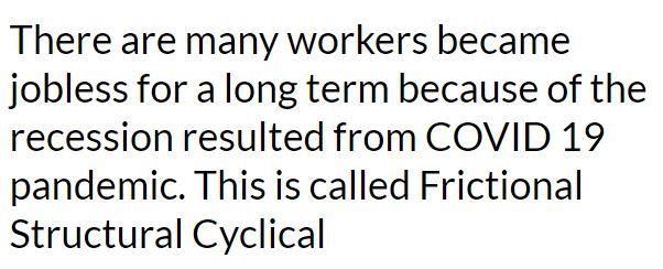 There are many workers became jobless for a long