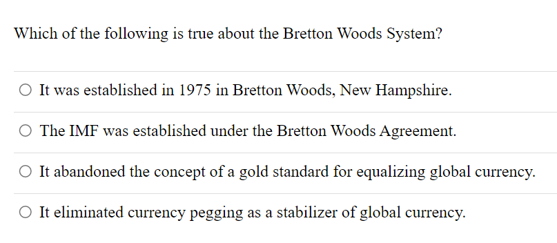 Which of the following is true about the Bretton