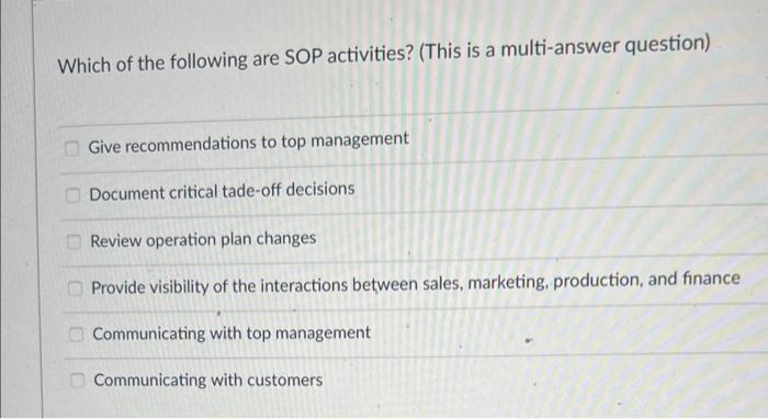 SOP balances between supply and demand. True