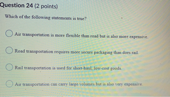 Question 24 (2 points) Which of the following