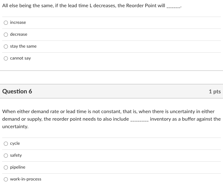 All else being the same, if the lead time L