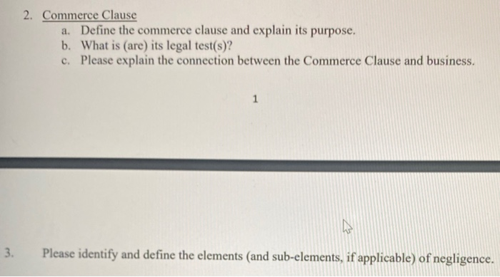 2. Commerce Clause a. Define the commerce clause