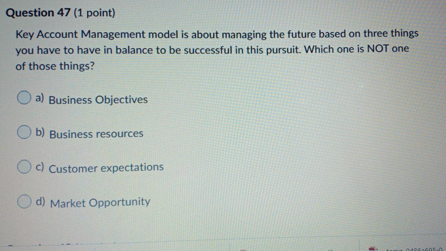 Question 47 (1 point) Key Account Management