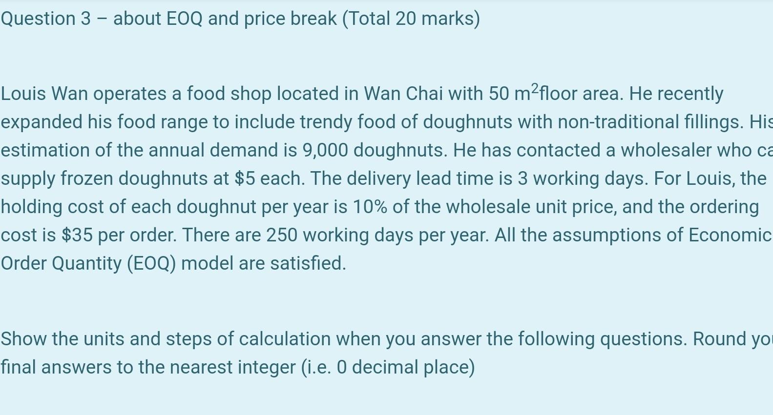Question 3 - about EOQ and price break (Total 20