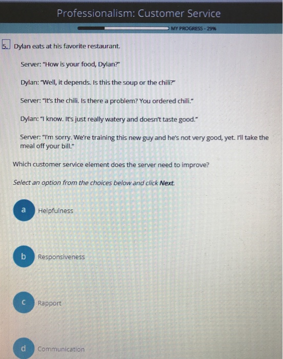 Professionalism: Customer Service MY PROGRESS-29%