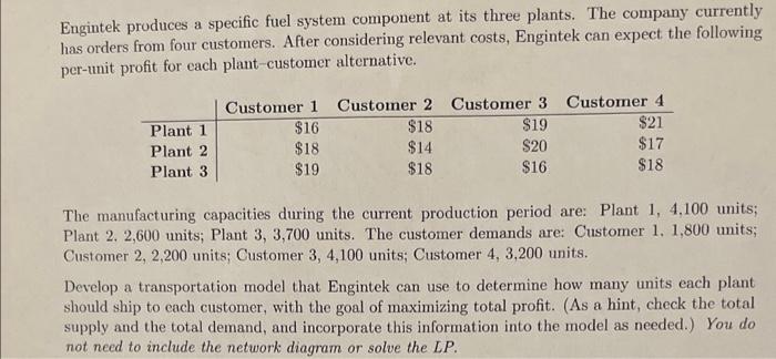 Develop a transportation model that Engintek can