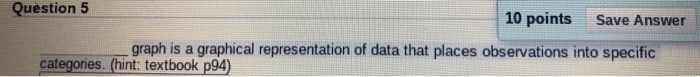 10 points Save Answer Question 10 maps