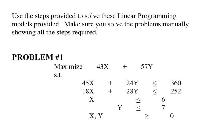 Use the steps provided to solve these Linear