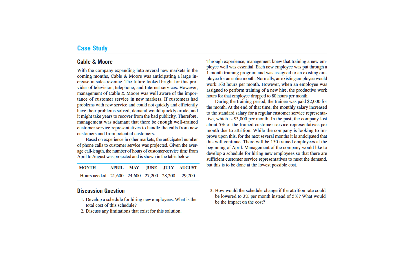 Case Study Cable & Moore With the company