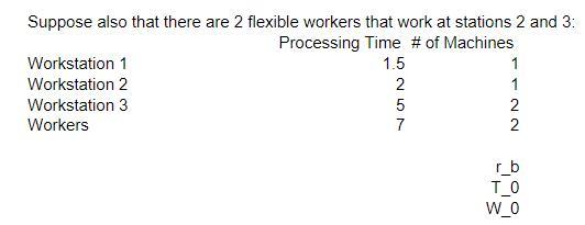 Suppose also that there are 2 flexible workers