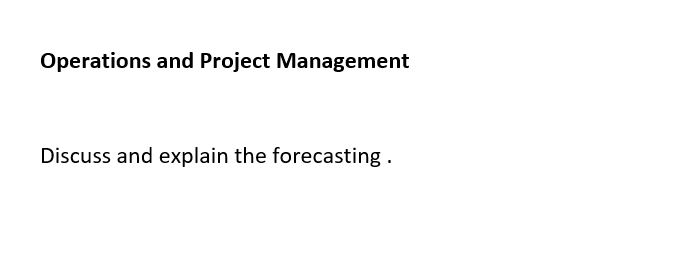 Operations and Project Management Discuss and