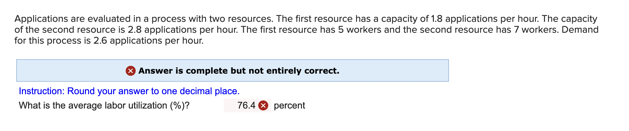 Applications are evaluated in a process with two