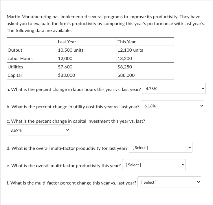I need hellp with D,E,F Martin Manufacturing has