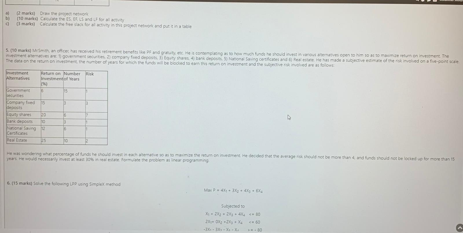 Question #5 please a) b) c) (2 marks) Draw the